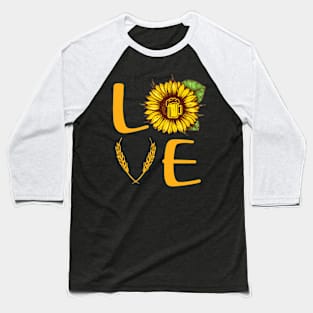 Love Beer Sunflower Baseball T-Shirt